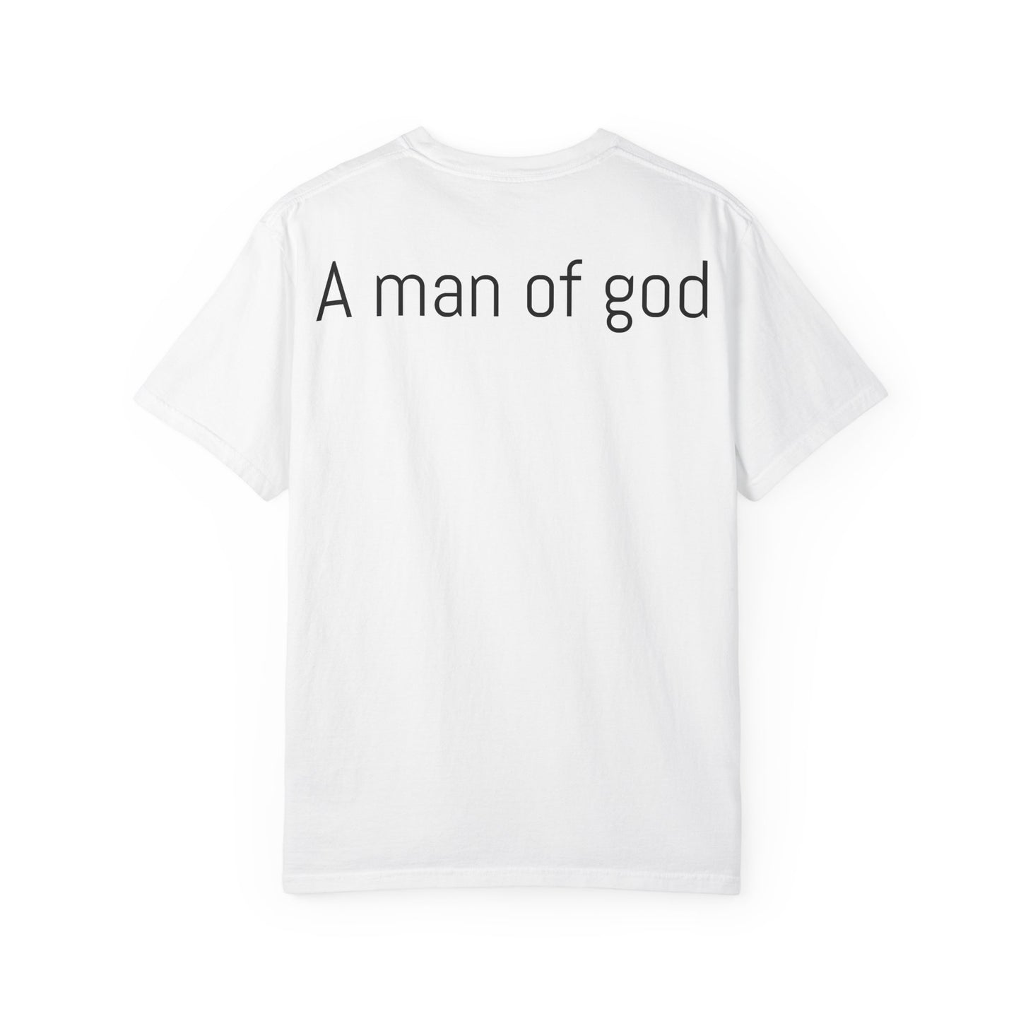a man of god shirt
