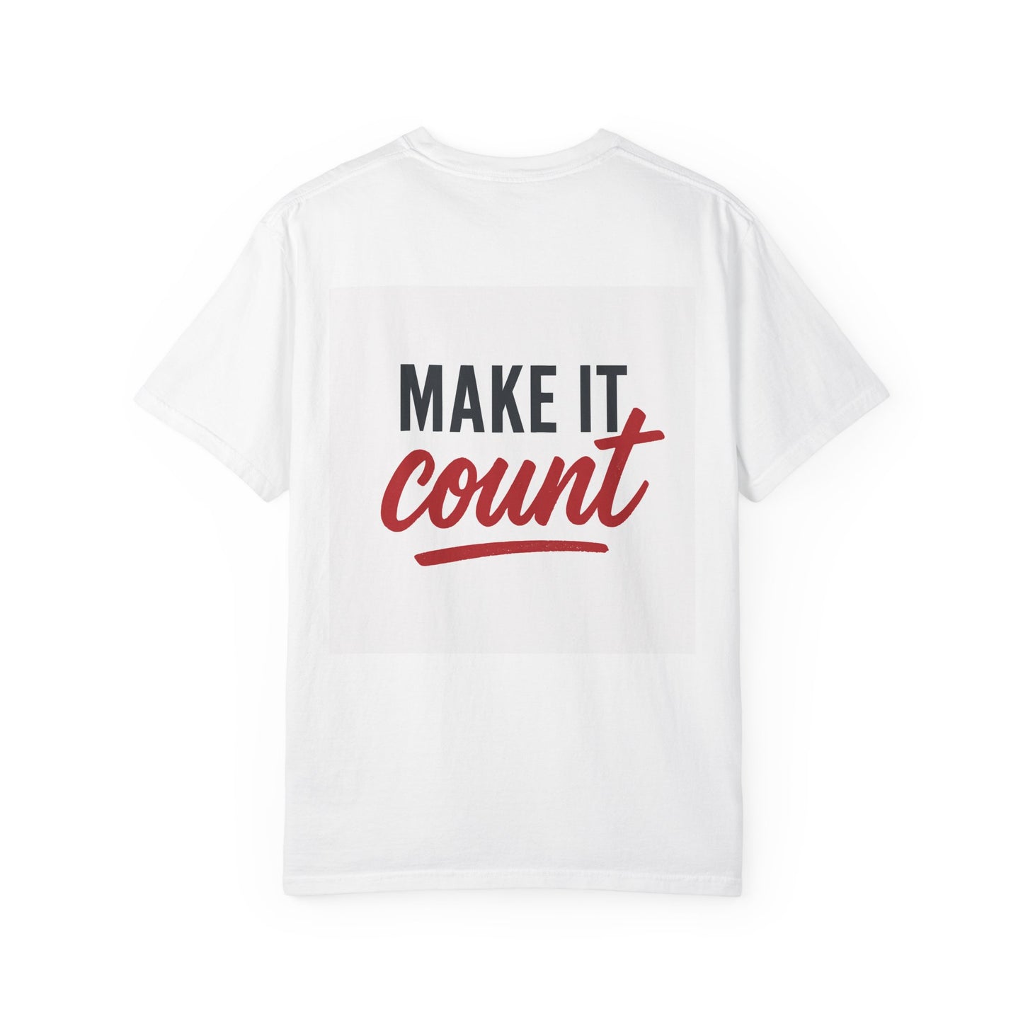 Make it count t shirt (on the back)