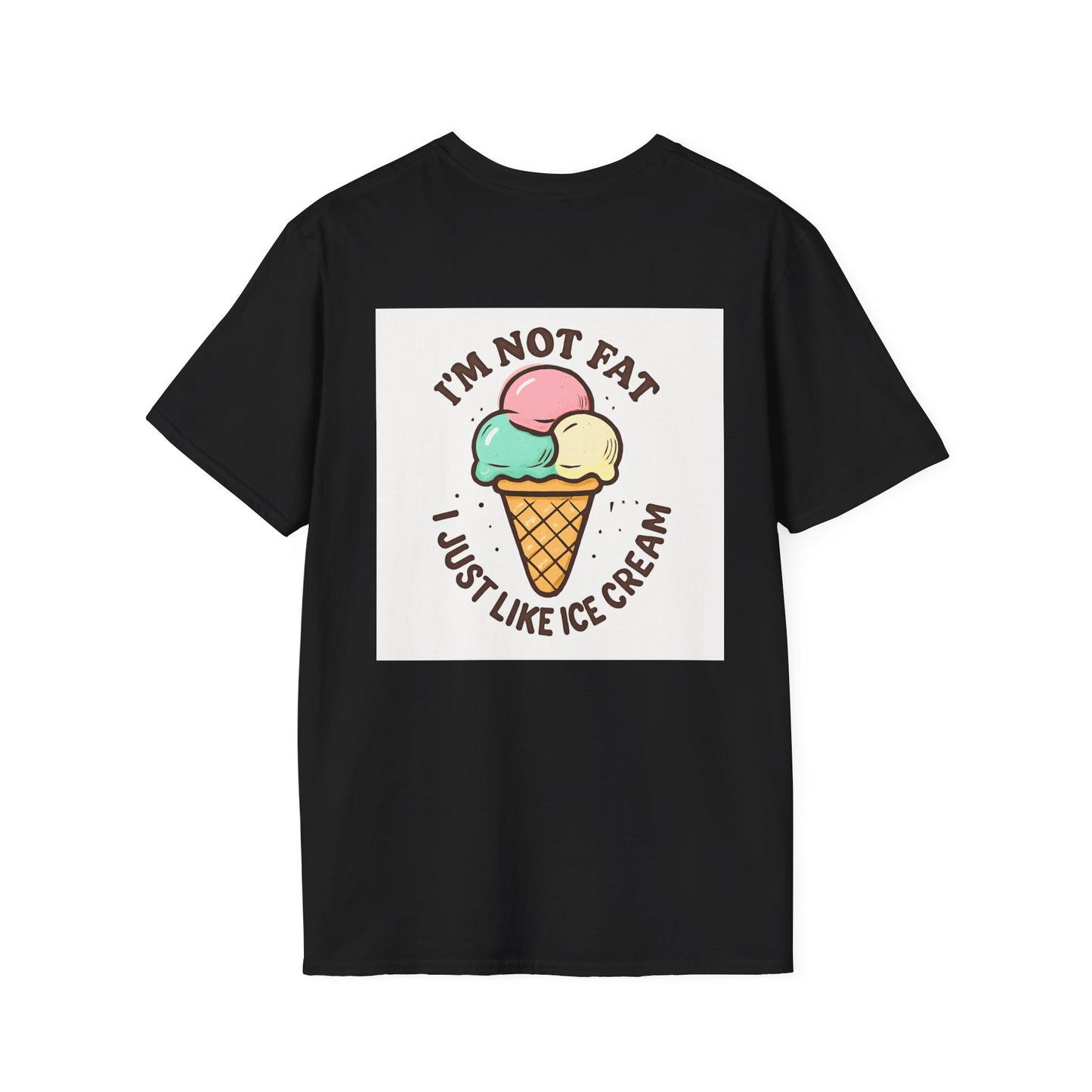 Im not fat I just like ice cream